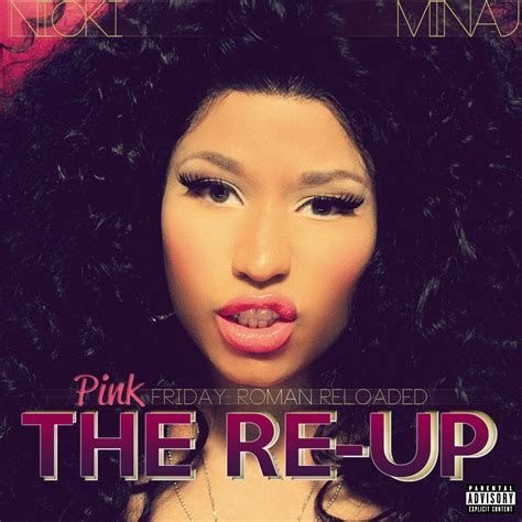 Nicki Minaj – Pink Friday: Roman Reloaded The Re-Up (Album Cover ...