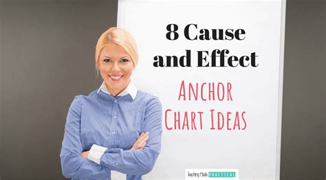 8 Cause and Effect Anchor Chart Ideas - Teaching Made Practical