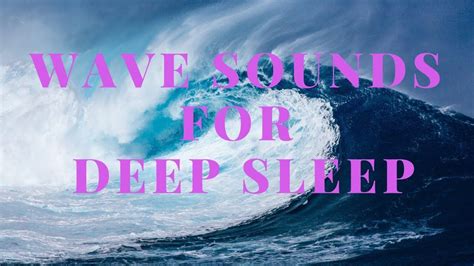 Wave Sounds For Deep Sleep - Ocean Sounds For Deep Sleep in 2020 ...