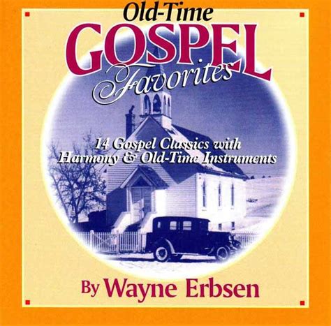 Old-Time Gospel Favorites Songs of the 19th Century