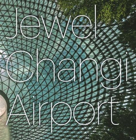 Jewel Changi Airport by VARIOUS, [SAFDIE, Moshe]: fine hardcover (2020 ...