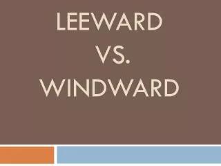 PPT - Windward and Leeward Sides of a Mountain Range PowerPoint ...