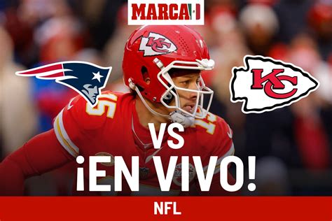 NFL: Patriots vs Chiefs EN VIVO. Partido de New England - NFL hoy