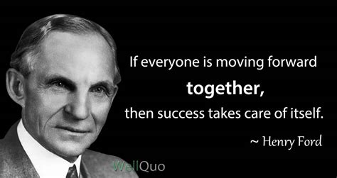 Henry Ford Quotes for Success in Business and Life - Well Quo