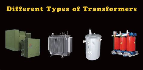 Les différents types de transformateurs