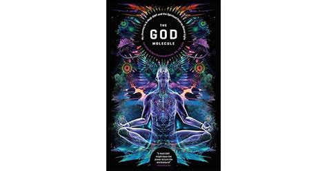 The God Molecule: 5-MeO-DMT and the Spiritual Path to the Divine Light ...