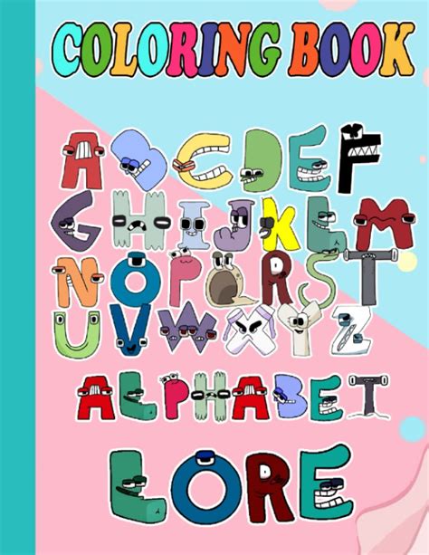 Buy Alphabet Lore Coloring Book Alphabet and Numbers for Fan Teen Kid ...