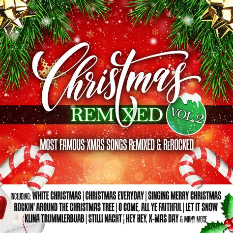 Various Artists - Christmas Remixed, Vol. 2 (Most Famous Xmas Songs ...