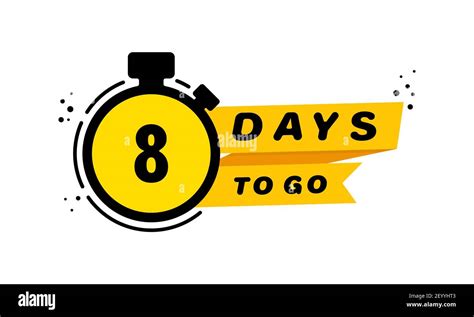 8 Days to go icon set. Countdown left days banner. Vector on isolated ...