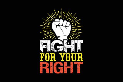 Fight for your right t shirt design 5214355 Vector Art at Vecteezy