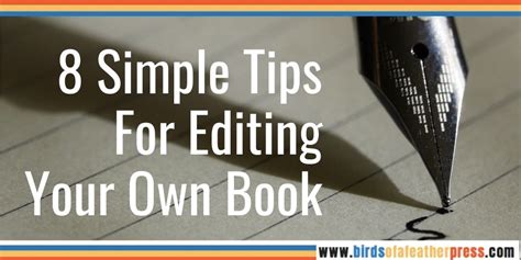 8 Simple Tips For Editing Your Own Book – Birds of a Feather