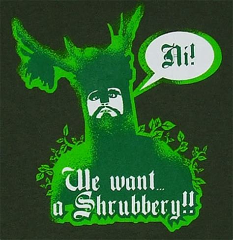 Shrubbery Monty Python And The Holy Grail Quotes. QuotesGram