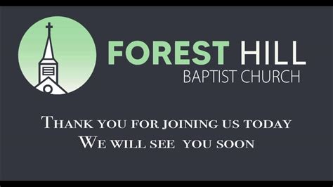 Forest Hill Baptist Church, Welcome! - YouTube