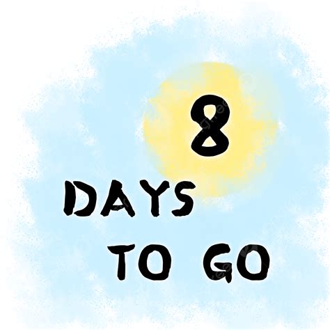 Also Clipart Transparent Background, There Are Also 8 Days Countdown ...