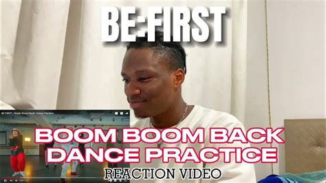 REACTING TO BE:FIRST // BOOM BOOM BACK DANCE PRACTICE - YouTube