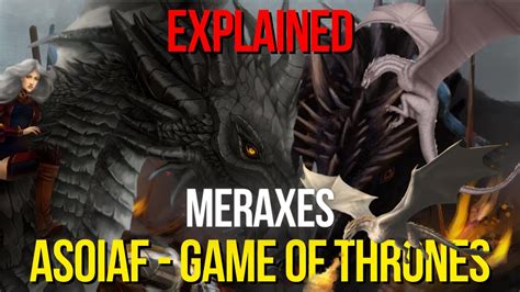 Explained Meraxes Dragon | ASOIAF | House Of The Dragon | Game Of ...