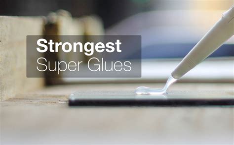 7 Best Super Glue Brands Reviewed for Strength, Usage, & Dry Time