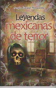 2 Leyendas Mexicanas De Terror - mortho