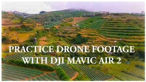 PRACTICE DRONE FOOTAGE WITH DJI MAVIC AIR 2 - YouTube