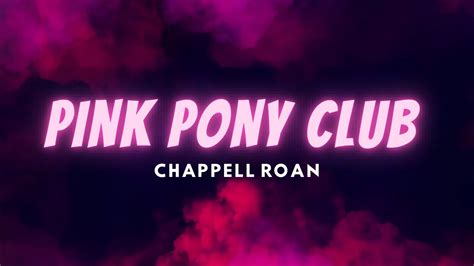 Pink Pony Club by Chappell Roan Lyrics - YouTube