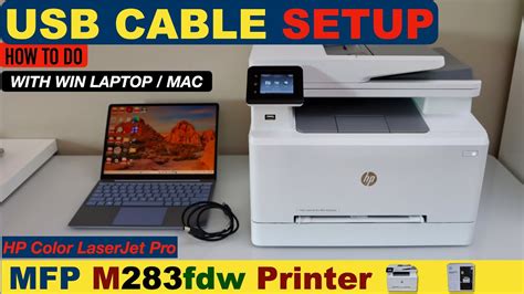 HP Color LaserJet Pro MFP M283fdw USB Cable Setup Windows & MacBook ...