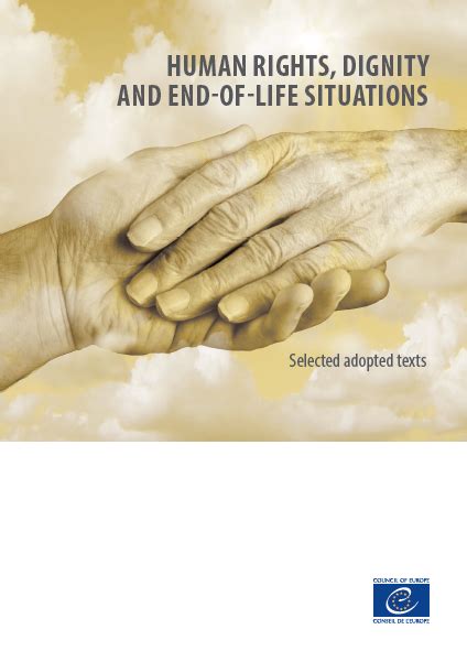 Human rights, dignity and end-of-life situations - Selected adopted texts