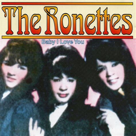 The Ronettes - Baby I love you (CD, Album) | Discogs