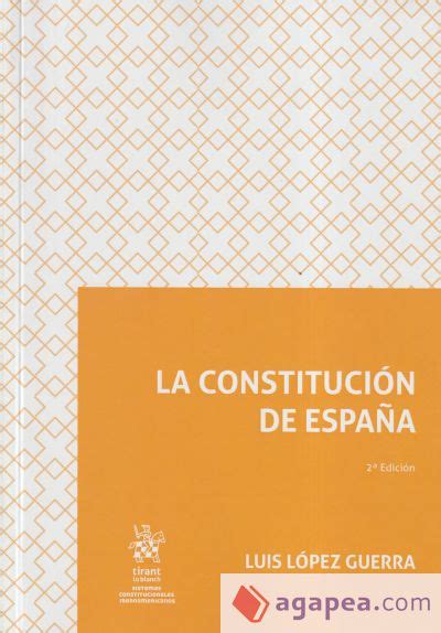 LA CONSTITUCION DE ESPAÑA - LUIS LOPEZ GUERRA - 9788411691949