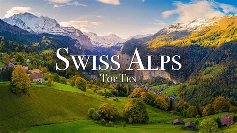 Top 10 Places In The Swiss Alps - 4K Travel Guide - Ryan Shirley