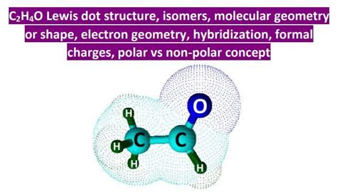 Acetaldehyde (C2H4O) Lewis structure, Isomers, molecular geometry or ...