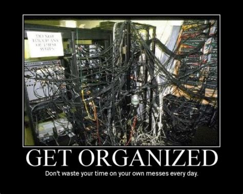 Funny Quotes About Getting Organized. QuotesGram