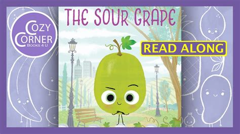 The Sour Grape - Read Aloud Children's Book - YouTube