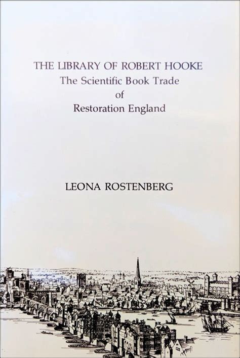 The Library of Robert Hooke. The Scientific Book Trade of Restoration ...