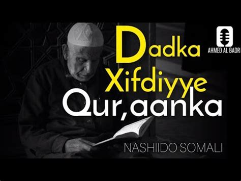 NASHIIDO SOMALI | DADKA XIFDIYE QUR,ANKA | official audio 2023 | AHMED ...