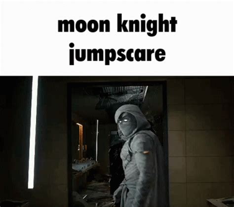 Moon Knight Jumpscare GIF - Moon Knight Jumpscare Meme - Discover ...