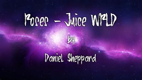 Roses - Juice WRLD (Cover by Daniel Sheppard) - YouTube