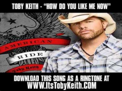 TOBY-KEITH---HOW-DO-YOU-LIKE--ME-NOW.wmv - YouTube