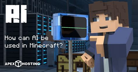 AI in Minecraft - Apex Hosting