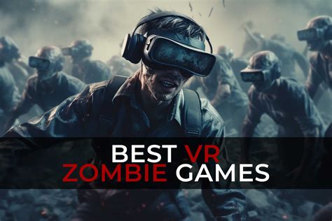 10 Best VR Zombie Games to Play on Oculus Quest And Other VR Platforms ...