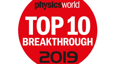 Physics World announces its Breakthrough of the Year finalists for 2019 ...