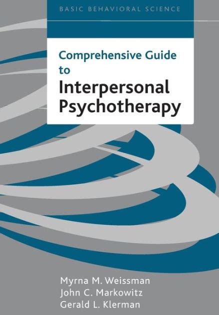 Comprehensive Guide To Interpersonal Psychotherapy / Edition 1 by Myrna ...