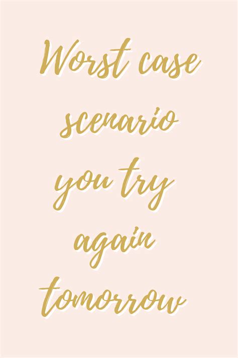 Motivational Quotes: Try Again Tomorrow