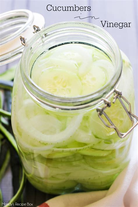 Cucumbers in Vinegar | Mandy's Recipe Box