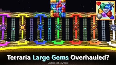 Making this useless and forgotten Terraria useful ─ Large Gems in ...