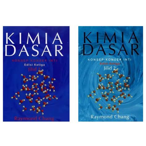 Paket 2 Buku Kimia Dasar Edisi Ketiga Jilid 1 dan 2 - Raymond Chang ...