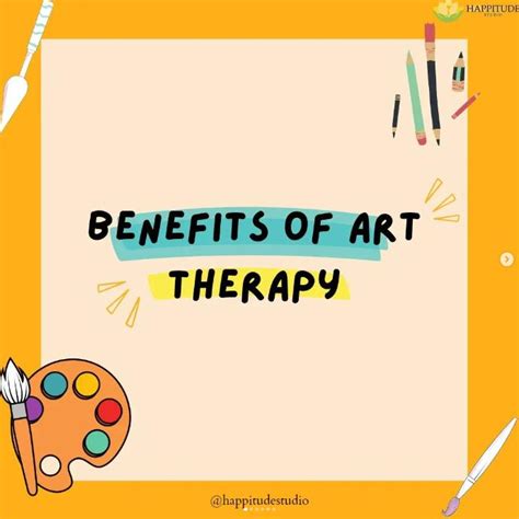 Benefits of Art Therapy by Happitude Studio - Issuu