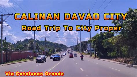 Calinan to Davao City Proper Via Catalunan Grande Davao City - YouTube