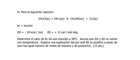 Solved For the following reaction:CH3Cl(aq) + OH-(aq) → | Chegg.com