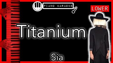 Titanium (LOWER -3) - David Guetta ft. Sia - Piano Karaoke Instrumental ...