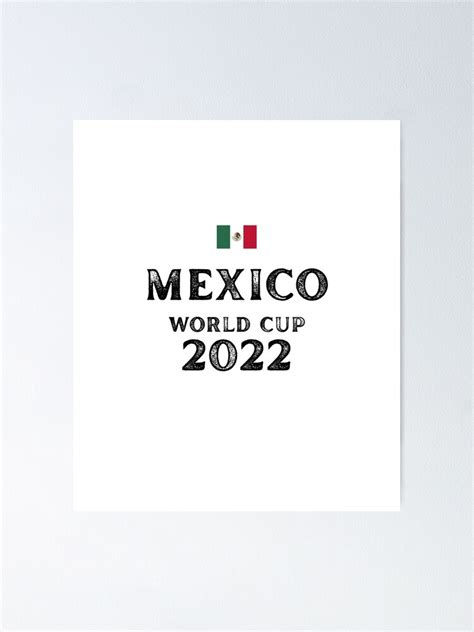 "MEXICO QATAR world cup 2022" Poster for Sale by cheslie-style | Redbubble